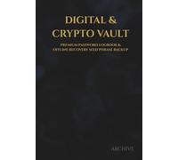 DIGITAL & CRYPTO VAULT: Premium Password Logbook & Offline Recovery Seed Phrase Backup