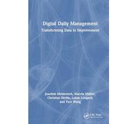 Digital Daily Management: Transforming Data to Improvement