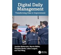 Digital Daily Management: Transforming Data to Improvement