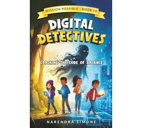 DIGITAL DETECTIVES: CRACKING THE CODE OF BALANCE (MISSION POSSIBLE)