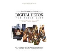 Digital Detox für deine Kids: Wenn Bildschirme den Fokus deiner Kinder nehmen