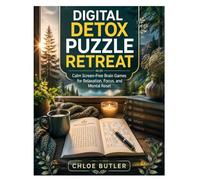 Digital Detox Puzzle Retreat: Calm Screen-Free Brain Games for Relaxation, Focus and Mental Reset