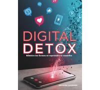Digital Detox: Réduire les écrans et reprendre le contrôle