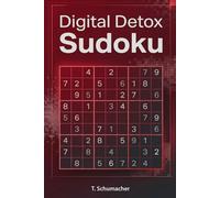 Digital Detox Sudoku: Sudoku Puzzles for Digital Detox, Anxiety, Mindful, ADHD, Relax and Focus | hours of fun and relaxation | 6x9 inches 120 pages | ... Medium, Hard Puzzles | Solutions included