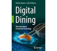 Digital Dining: New Innovations in Food and Technology
