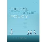Digital Economic Policy: The Economics of Digital Markets from a European Union Perspective