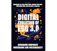 Digital Evolution of ESG 3.0: Advancing Corporate Governance and Sustainability