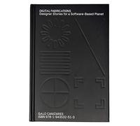 Digital Fabrications: Designer Stories for a Software-Based Planet