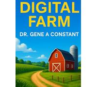 Digital Farm (Digital Farm Series: Allegories of Freedom, Algorithms, and the Future of Liberty)