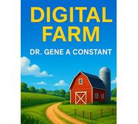 Digital Farm (Digital Farm Series: Allegories of Freedom, Algorithms, and the Future of Liberty)
