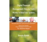 Digital Financial Management: How to Track Money in Real-Time Systems