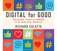 Digital for Good: criar a los niños para que prosperen en un mundo en línea