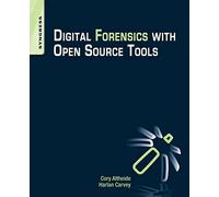 Digital Forensics with Open Source Tools