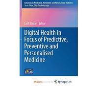 Digital Health in Focus of Predictive, Preventive and Personalised Medicine