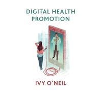 Digital Health Promotion: A Critical Introduction