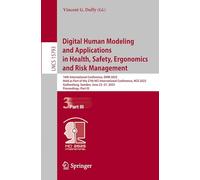 Digital Human Modeling and Applications in Health, Safety, Ergonomics and Risk Management: 16th International Conference, DHM 2025, Held as Part of ... 15793 (Lecture Notes in Computer Science)
