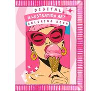 digital illustration art coloring book: with Aesthetic Pinterest-Inspired Illustration Pages & Simple Line Art to Color