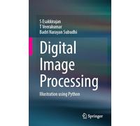 Digital Image Processing: Illustration using Python