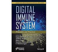 Digital Immune System: Principles and Practices