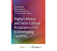 Digital Literacy and Socio-Cultural Acceptance of ICT in Developing Countries