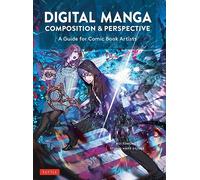 Composición y perspectiva del manga digital – Guía para artistas de cómic – SC