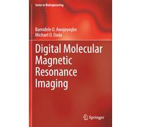 Digital Molecular Magnetic Resonance Imaging (Series in BioEngineering)