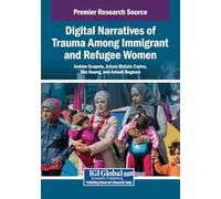 Digital Narratives of Trauma Among Immigrant and Refugee Women