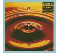 Digital Orgasm - Come Dancin'
