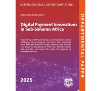 Digital Payment Innovations in Sub-Saharan Africa (IMF Departmental Papers)