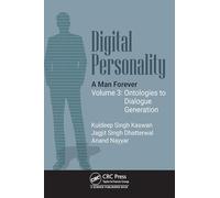 Digital Personality: A Man Forever: Volume 3: Ontologies to Dialogue Generation
