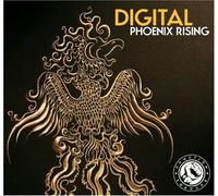 Digital - Phoenix Rising