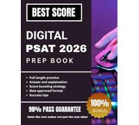 DIGITAL PSAT 2026 PREP BOOK: Full-Length Practice Tests, Digital PSAT Strategies, and Complete Review for Reading, Writing, and Math - Aligned with the 2026 PSAT/NMSQT Format