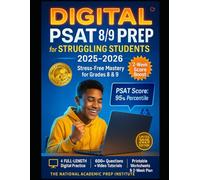 Digital PSAT 8/9 Prep for Struggling Students 2025-2026: Step-by-Step Study Guide with 4 Full-Length Tests for Homeschoolers, Anxious Test-Takers & ... Entrance, Scholarship Prep and study guides)