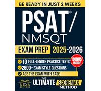 Digital PSAT/NMSQT Exam Prep: The Ultimate ScoreMax Method to Achieve Your Best Score and Dominate the Test with Full-Length Exams, Test-Day Strategies, and Online Practice Tools
