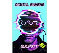 DIGITAL RAVENS: A Novella in Neon Tales of Echo City