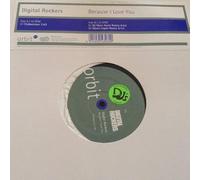 Digital Rockers - Because I Love You