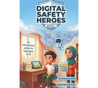 Digital Safety Heroes - Book 1: 8 (Digital Safety Heroes Series)