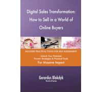 Digital Sales Transformation: How to Sell in a World of Online Buyers