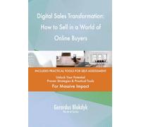 Digital Sales Transformation: How to Sell in a World of Online Buyers