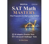 Digital SAT Math Mastery: Final Preparation for High-Scoring Students