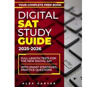 DIGITAL SAT STUDY GUIDE 2025-2026