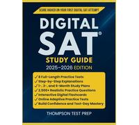 Digital SAT Study Guide: Comprehensive Prep Book with 8 Full-Length Practice Tests, Proven Strategies, Printable Flashcards and Step-by-Step Explanations to Ace the College Exam