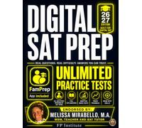 Digital SAT Test Prep: A Complete SAT-Tutor-Endorsed Review & Practice Guide, Built Around the Actual Exam | INCLUDES Unlimited Practice Tests, Tutor-Verified Questions & Detailed Explanations