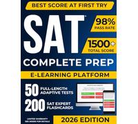 Digital SAT Test Prep: The Most Complete Study Guide to Ace the SAT Exam and Achieve Your Best Score by Mastering Adaptive Questions | Includes 5 Full-Length Practice Tests and EXTRA Weekly Exams