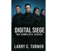 Digital Siege - The Complete Series
