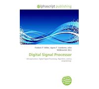 Digital Signal Processor: Microprocessor, Digital Signal Processing, Algorithm, Latency (engineering).