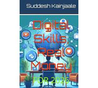 Digital Skills, Real Money: FOR 2026
