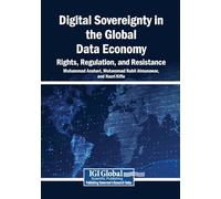 Digital Sovereignty in the Global Data Economy: Rights, Regulation, and Resistance