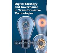 Digital Strategy and Governance in Transformative Technologies