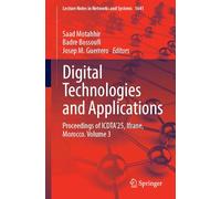 Digital Technologies and Applications: Proceedings of ICDTA'25, Ifrane, Morocco. Volume 3 (Lecture Notes in Networks and Systems, 1641)